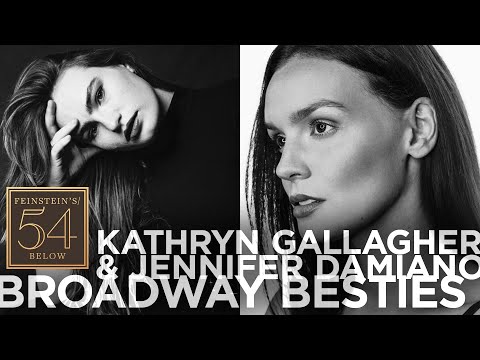 Broadway Besties: Kathryn Gallagher & Jennifer Damiano