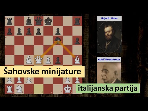 Najpoznatije šahovske minijature - Rosentreter vs Hoefer, 1899 - italijanska partija