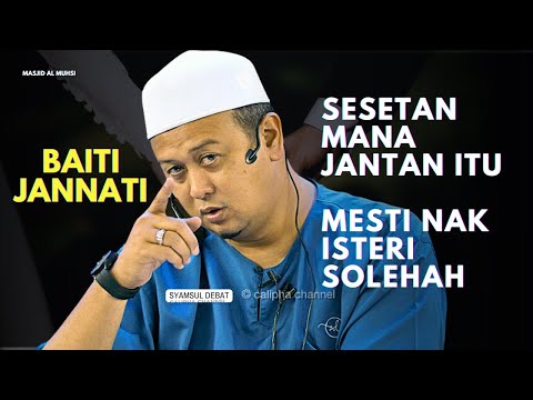 SYAMSUL DEBAT - BAITI JANNATI TIPS KASIH SAYANG SUAMI ISTERI