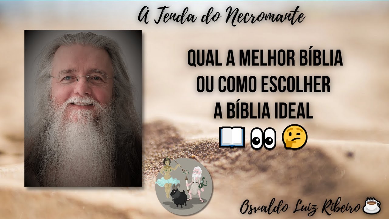 20. Qual a melhor Bíblia ou como escolher a Bíblia ideal 📖