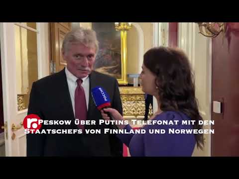 Peskow über Putins Telefonat mit den Staatschefs von Finnland und Norwegen