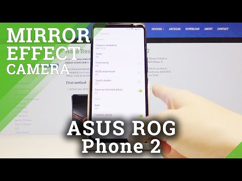 How to Turn Off Mirror Effect on Asus Rog Phone 2 - Activate / Deactivate Mirror Effect