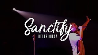 Delirious? - Sanctify [subtitulado en español]