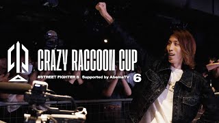 【特別ドキュメンタリー】第6回 Crazy Raccoon Cup STREET FIGHTER6 |フルはABEMAで独占配信中！さらに、大会の見逃し配信も見られる！