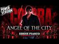 Eddie Fiasco Angel Of The City Power Version Cobra Movie