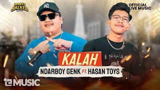Download lagu NDARBOY GENK feat. HASAN TOYS - KALAH ( LIVE MUSIC) mp3