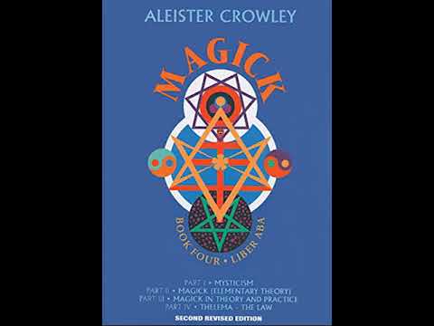 Aleister Crowley - Magick In Theory and Practice - Introduction