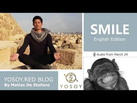Day 233 - SMILE - Matías De Stefano - YOSOY.RED BLOG: Throat - Physical - Pisces, Read by Carey 3/24