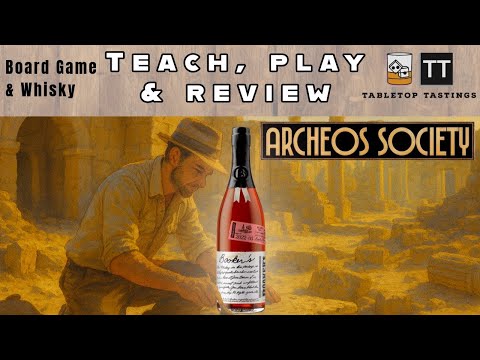 Tabletop Tastings - Episode 1 - Archeos Society