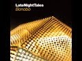 Late Night Tales: Bonobo - Vinyl/CD/Download ...