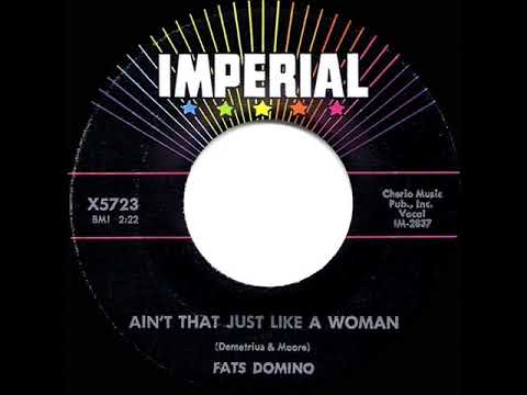 1961 HITS ARCHIVE: Ain’t That Just Like A Woman - Fats Domino