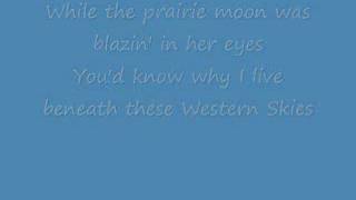 Chris Ledoux  western skies lyrics