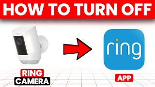 How To Turn Off Ring Camera From App (How To Disable/Deactivate Ring Camera From App)