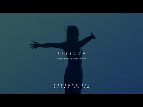 Kapkano ft. Black Asian - Freedom (Extended Mix)