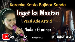 Download lagu Inget ka Mantan/Karaoke Koplo Bajidor Sunda/Ade Astrid/Tanpa Vocal/@dreymusic6402 mp3 Download lagu Inget ka Mantan/Karaoke Koplo Bajidor Sunda/Ade Astrid/Tanpa Vocal/@dreymusic6402 mp3