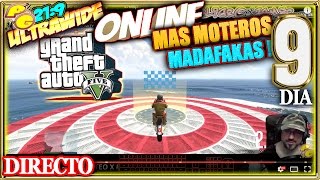 GTA V Online #9 MAS MOTEROS! MADAFAKAS! Gameplay Español 21:9 + METRIS SOCCER