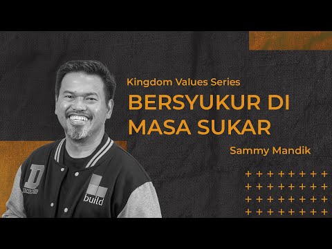 Bersyukur di Masa Sukar - Ps. Sammy Mandik (CLCC Sunday Service 29 Oktober 2023