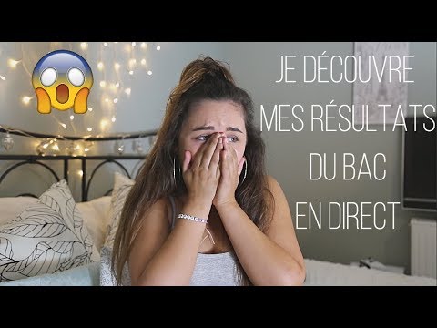 MA RÉACTION EN LIVE.... | RÉSULTATS DU BAC 2018