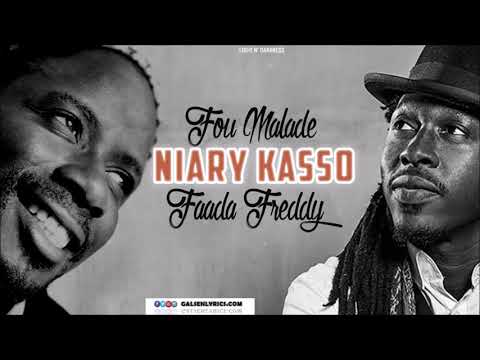 Fou Malade - Niary Kasso (Feat. Faada Freddy)