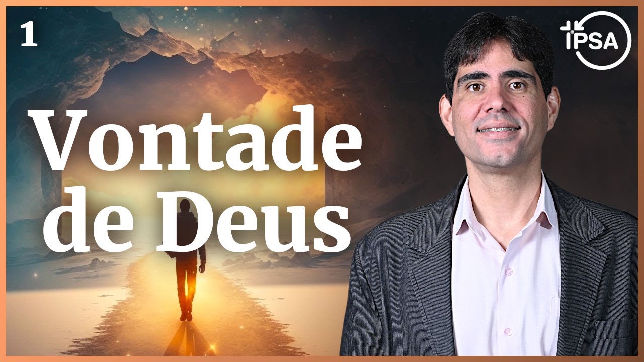 1. A Boa, Perfeita e Agradável Vontade de Deus - Filipe Fontes