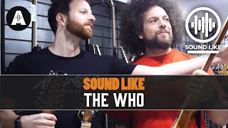Sound Like The Who (Pete Townshend) | Without Busting The Bank!