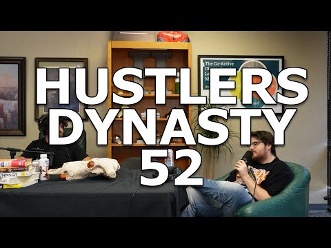 Hustler's Dynasty #52 - Sreltsuh Ytsanyd