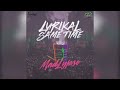 Lyrikal x MadLypso  - Same Time (Official Audio) Soca 2026