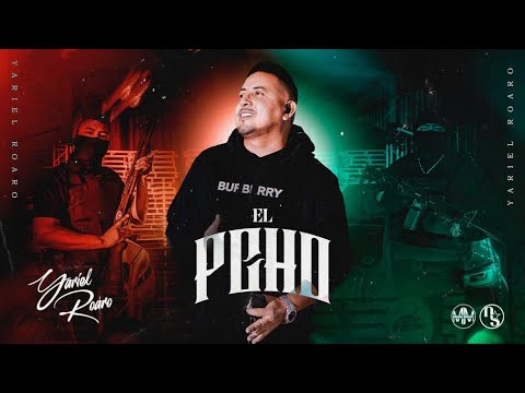 EL PCHO - YARIEL ROARO (VIDEO OFICIAL)