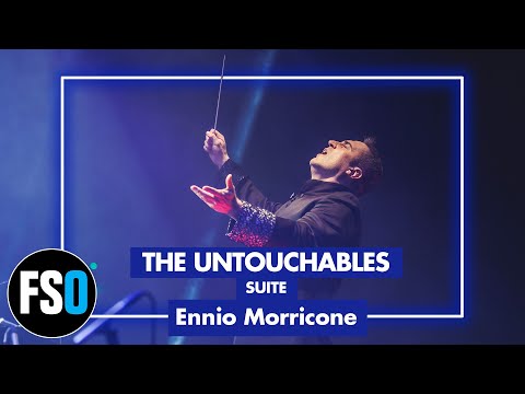 "Suite" - The Untouchables (Ennio Morricone) - Film Symphony Orchestra