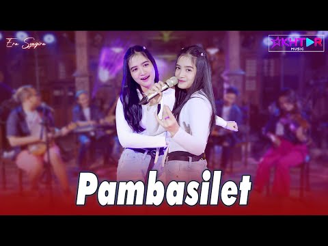 Era Syaqira - PAMBASILET  ||  PARGOY AMBYAR - Dua Tahun Ngana Sa Tinggal