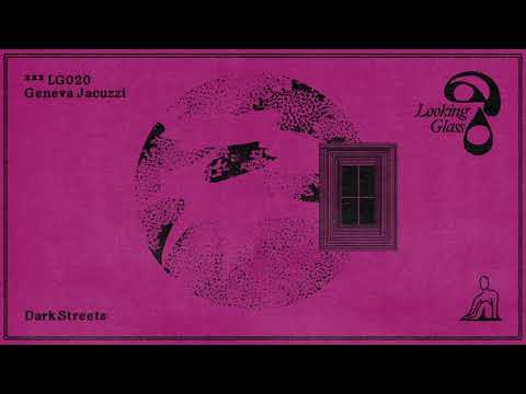 Geneva Jacuzzi - Dark Streets