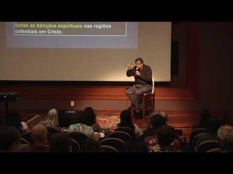 Study in Ephesians 1 - IBNU Teaching | Luiz Sayão