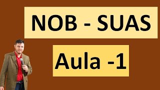 NOB - SUAS aula 1
