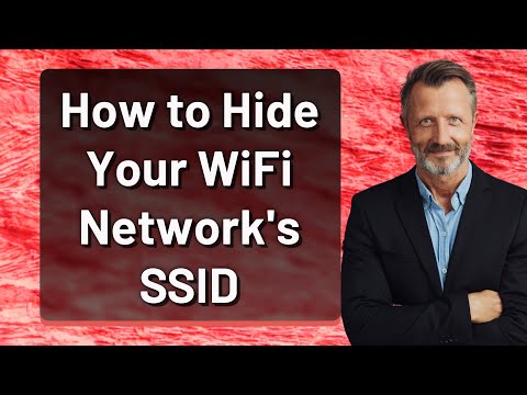 How to Hide Your WiFi Network's SSID