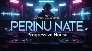 Download lagu LAGU GAYO - PERINU NATE (PROGRESSIVE HOUSE) mp3 Download lagu LAGU GAYO - PERINU NATE (PROGRESSIVE HOUSE) mp3
