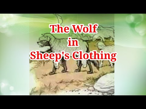 The Wolf and Sheep's Clothing