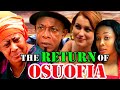 THE RETURN OF OSUOFIA NKEM OWOH NGOZI EZEONU CHINELO OLOH NOLLYWOOD CLASSIC MOVIES NIGERIALEGENDS