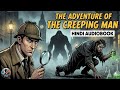 The Adventure Of The Creeping Man Hindi Audiobook Science Madness And Brutality