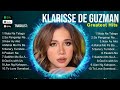 Klarisse de Guzman 🔥 Klarisse de Guzman Top Songs 🔥 Klarisse de Guzman Full Album