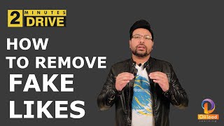 How To Remove Fake Likes