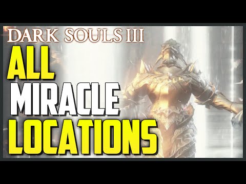 Dark Souls 3: All Miracle Locations & Showcase (Master of Miracles Trophy/Achievement)