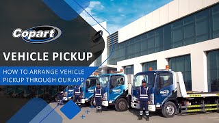 Copart MEA Tutorial ⏐ Picking Up Your Vehicles