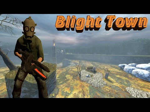 Прохождение Half-Life 2 Blight Town