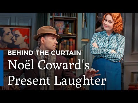Behind the Curtain | Noël Coward’s Present Laughter | Broadway's Best | Great Performances on PBS