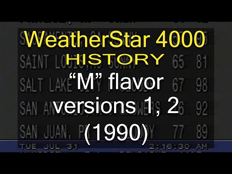 WeatherStar 4000 History - "M" flavor versions 1, 2 (1990)
