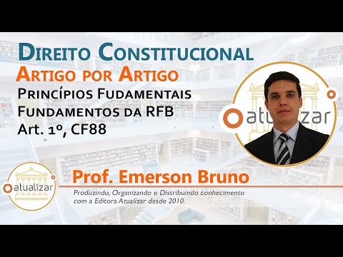 CF88 - Art. 1º (Fundamentos da RFB)