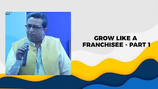 Grow like a franchisee - Part 1 image