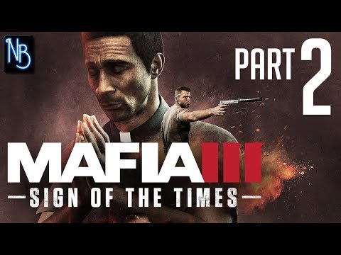 Mafia 3: Sign of the Times Walkthrough Part 2 No Commentary
