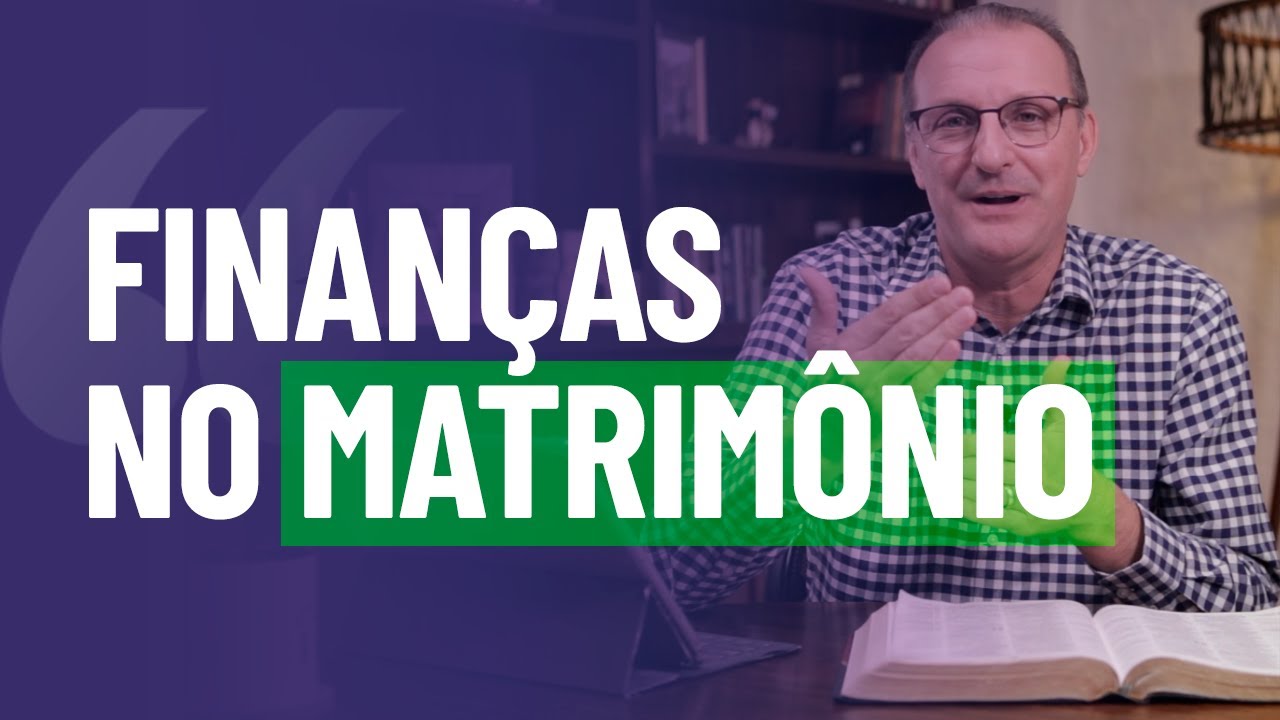 O CASAL PODE DIVIDIR AS FINANÇAS NO CASAMENTO? | IMPARTINDO CORAÇÃO