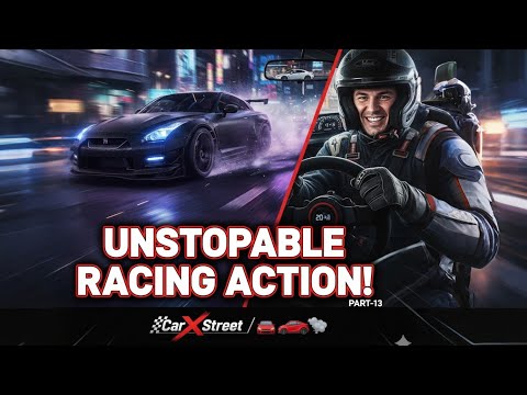 Unstoppable Racing Action! Car X Street Part-13 🚗💨